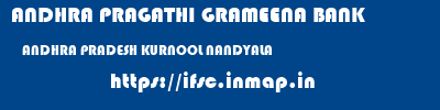 ANDHRA PRAGATHI GRAMEENA BANK  ANDHRA PRADESH KURNOOL NANDYALA   ifsc code